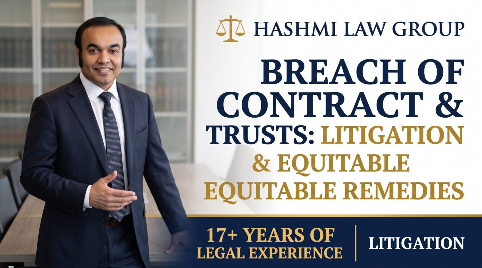 Hashmi Law Group graphic about breach of contract, trusts and equitable remedies.